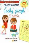 esk jazyk 5. tda - procviujeme - Lucie Vchov