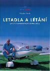 Letadla a ltn - pro pznivce letadel, ltn a budouc piloty - Vtzslav Klmek