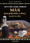 Mk jako potravina a droga - Jan Novk,Helena Novkov