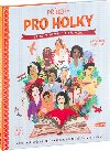 Pbhy pro holky, kter se neboj bt vjimen - Katherine Halligan