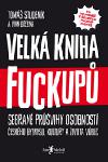 Velk kniha fuckup - Tom Studenk; Ivan Brezina
