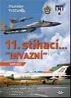 11. sthac INVAZN (podruh) - Stanislav Vystavl