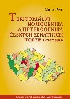 Teritoriln homogenita a heterogenita eskch sentnch voleb 1996-2016 - Michal Pink