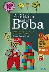Potn soba Boba - 2. dl - Cvien pro rozvoj matematickch schopnost a logickho mylen (4-6 let) - Jiina Bednov