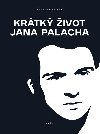 Krtk ivot Jana Palacha - Anthony Sitruk