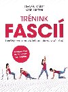 Trnink fasci - Divo G. Mller; Karin Hertzer