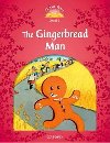 The Gingerbread Man: Level 2/Classic Tales - Arengo Sue