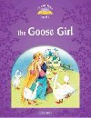 The Goose Girl: Level 4/Classic Tales - Arengo Sue