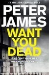 Want You Dead - James Peter