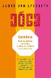 Jga - Tantra: kult enskho principu aneb jin pohled na ivot a sex - Andr Van Lysebeth