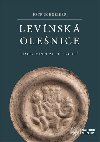 Levnsk Olenice. Nlez minc ze 13. stolet - Marek Fikrle,Ji Militk,Petr Schneider,Roman Zaoral