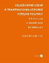 Celoivotn uen a transnacionalizovan veejn politiky - Martin Kopeck,kol.