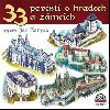 33 povst o hradech a zmcch - CD - te Jan Kanyza - Jan Kanyza; Josef Pavel; Adolf Wenig; Ji Svoboda