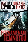 Poznamenan temnotou - Johannes Pinter; Mattias Leivinger