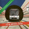 To je metro, e! - Milada Rezkov