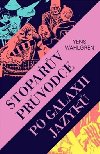 Stopav prvodce po galaxii jazyk - Yens Wahlgren
