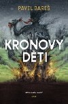 Kronovy dti - Pavel Bare