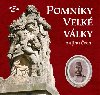 Pomnky Velk vlky na jihu ech - Jakub Drozda,Martin Gai,Jarmila Hansov,Roman Lavika,Ludmila Ourodov-Hronkov,Daniel nejd