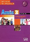Amis et Compagnie: 3 CD /3/ pour la Classe - Colette Samson