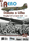 Dakota a Lko - Douglas C-47 a Lisunov Li-2 - 1. dl - Miroslav Irra