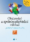 Obansk a spoleenskovdn zklad -- Pehled stedokolskho uiva - Edika