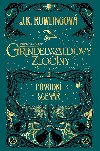 Fantastick zvata: Grindelwaldovy zloiny - pvodn scn - Joanne K. Rowlingov