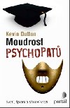Moudrost psychopat - Kevin Dutton