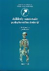 Zklady anatomie pohybovho stroj - Hanzlov Jitka, Hemza Jan