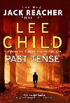 Past Tense: Jack Reacher 23 - Child Lee