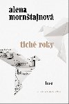 Tich roky - Alena Morntajnov