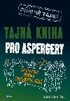 Tajn kniha pro aspergery - Jennifer Cook OTool