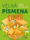 Velk psmena expres - Gazdkov Vlasta