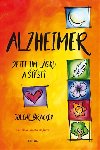 Alzheimer - Dejte jim lsku a tst - Jolene Brackey