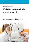 Vyetovac metody v optometrii - Petr Vesel; Pavel Bene