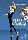 Kluci netanej! - Olga Stehlkov; Luk Fibrich