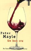 Un bon cru - Mayle Peter