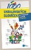 1000 ukrajinskch slovek - Halyna Myronova; Monika evekov; Olga Lytvynyuk