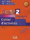 Amis et Compagnie 2 (A1/A2): Cahier dactivits - Colette Samson