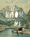 This Moose Belongs to Me - Jeffers Oliver