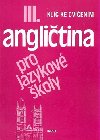 ANGLITINA PRO JAZYKOV KOLY III. - Stella Nangonov; Jaroslav Peprnk