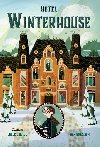 Hotel Winterhouse - Ben Guterson; Chloe Bristol