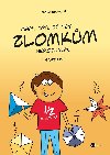Mami, tati, j tm zlomkm nerozumm - 1 stupe Z - Irena Budnov