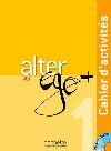 Alter Ego Plus 1 Cahier dactivits + CD Audio - Berthet Annie