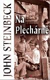 Na plechrn - John Steinbeck