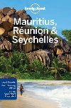 Lonely Planet: Mauritius, Reunion & Seychelles - kolektiv autor