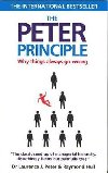 The Peter Principle : Why Things Always Go Wrong - Peter Laurence J., Hull Raymond,