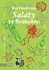 Salty ze Svatojnu - Eva Francov
