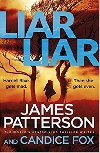 Liar Liar: (Harriet Blue 3) (Detective Harriet Blue Series) - James Patterson
