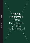 Temn kontinent Evropa ve 20. stolet - Mark Mazower