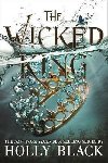 The Wicked King (The Folk of the Air #2) - Black Holly